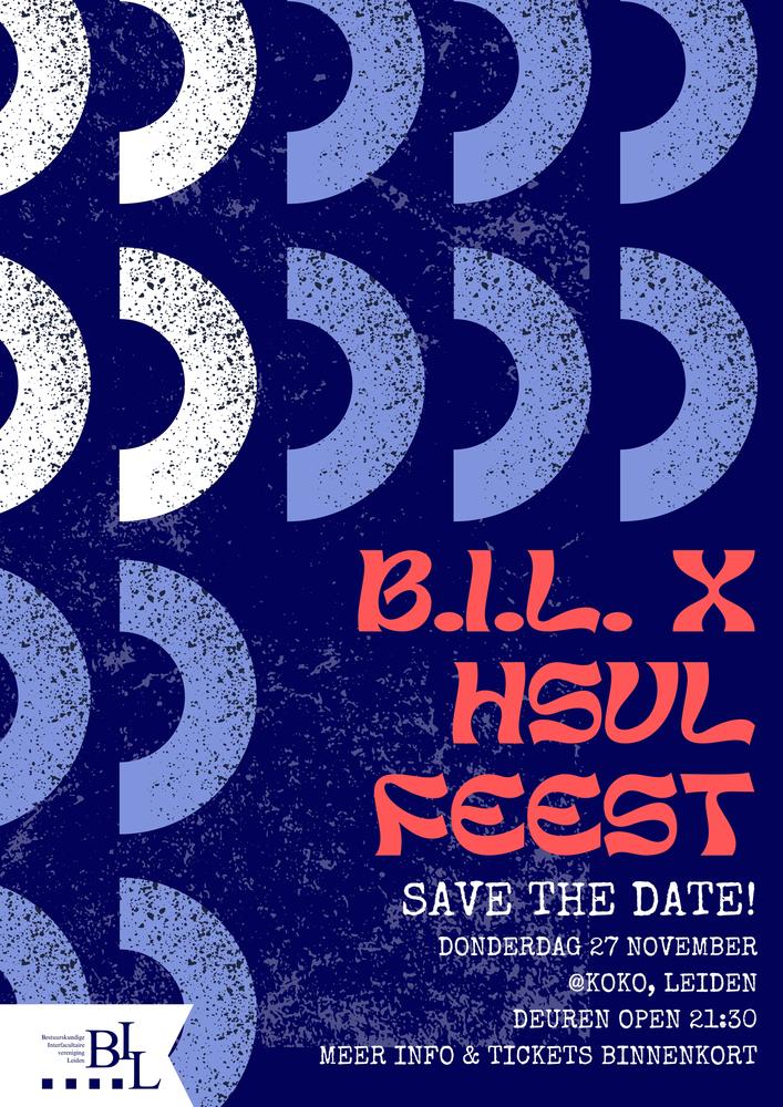 SAVE THE DATE: B.I.L. x HSVL Feest